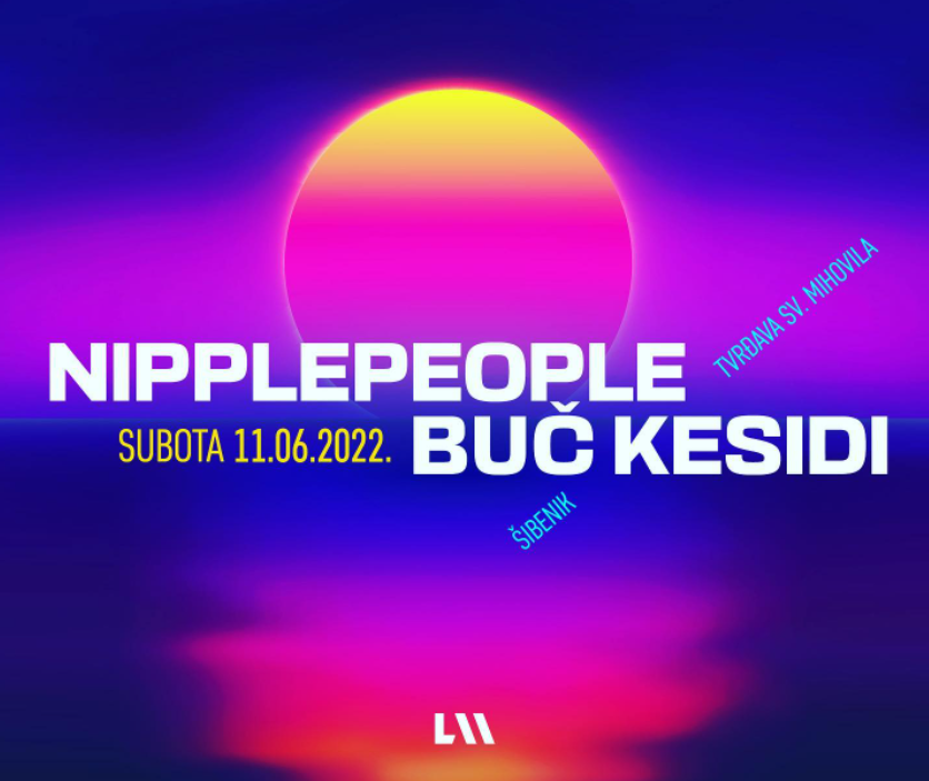 Fantastičan dupli koncert: Nipplepeople i Buč Kesidi na Tvrđavi sv. Mihovila